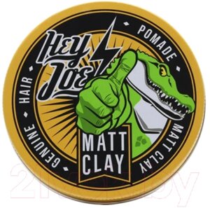 Помада для укладки волос Hey Joe Matt Clay Матовая Экстрасильной фиксации