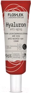 Крем для век Floslek Laboratorium Hyaluron Anti-Aging Anti-Wrinkle Eye Cream