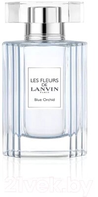 Туалетная вода Lanvin Les Fleurs Blue Orchid от компании Бесплатная доставка по Беларуси - фото 1