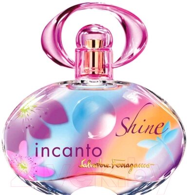 Туалетная вода Salvatore Ferragamo Incanto Shine