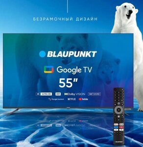 Телевизор 55 дюймов BLAUPUNKT 55UGC6000T Безрамочный