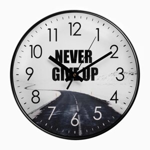 Часы настенные, серия: Интерьер, "Never Give Up", плавный ход, d-30 см, АА
