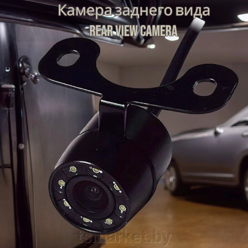 Камера заднего вида Rear View Camera / 8LED светодиодов, обзор 170 градусов, ночное виденье от компании TSmarket - фото 1