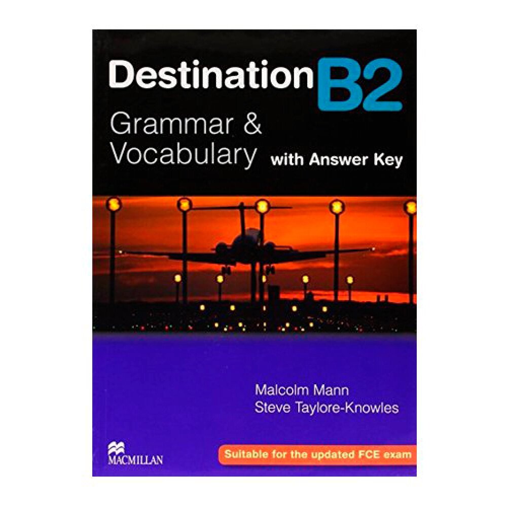 Книга "Destination Grammar B2: Student's Book With Key", Mann M., Taylore-Knowles S. от компании «Офистон маркет» - фото 1