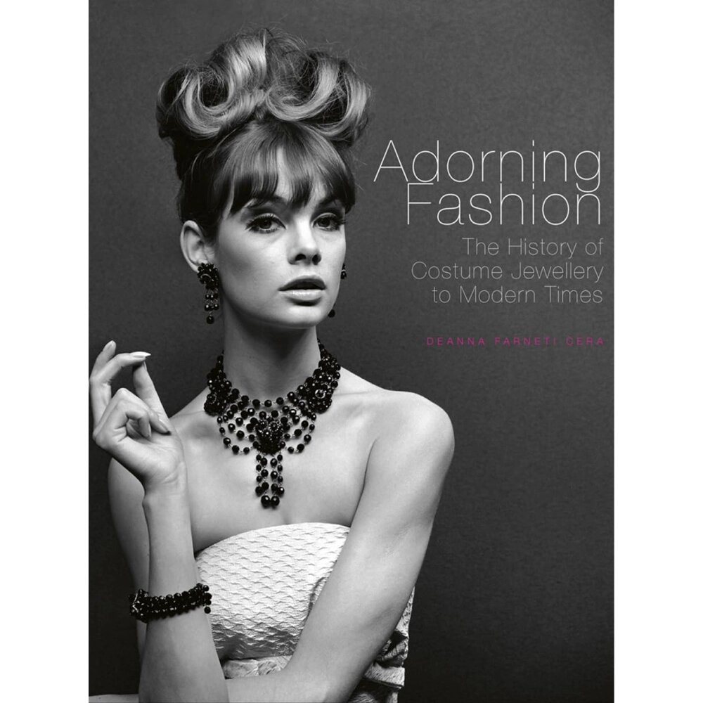 Книга на английском языке "Adorning Fashion. The History of Costume Jewellery to Modern Times", Deanna Farneti Cera от компании «Офистон маркет» - фото 1