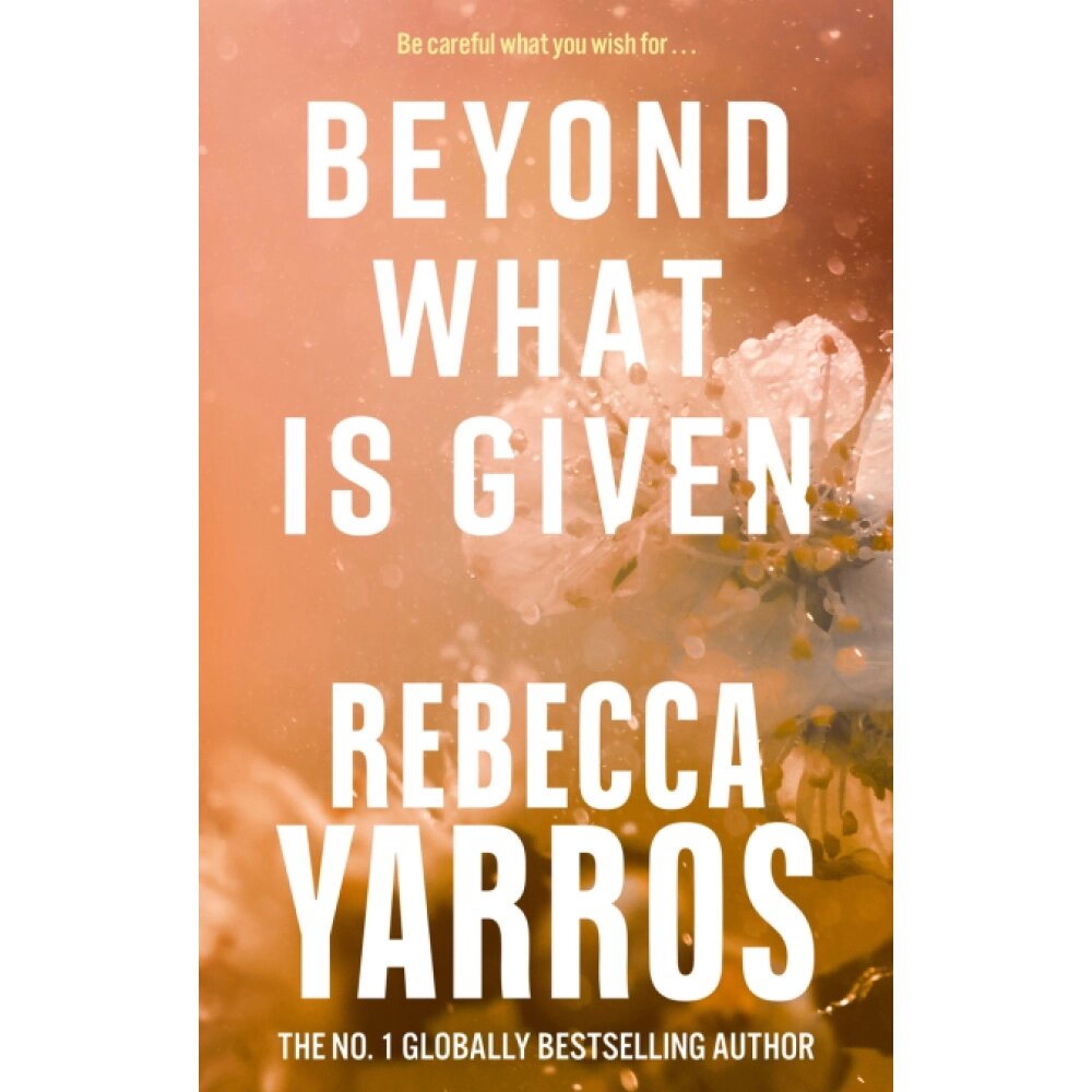 Книга на английском языке "Beyond What is Given", Rebecca Yarros от компании «Офистон маркет» - фото 1