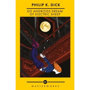 Книга на английском языке "Do Androids Dream of Electric Sheep? Philip Dick