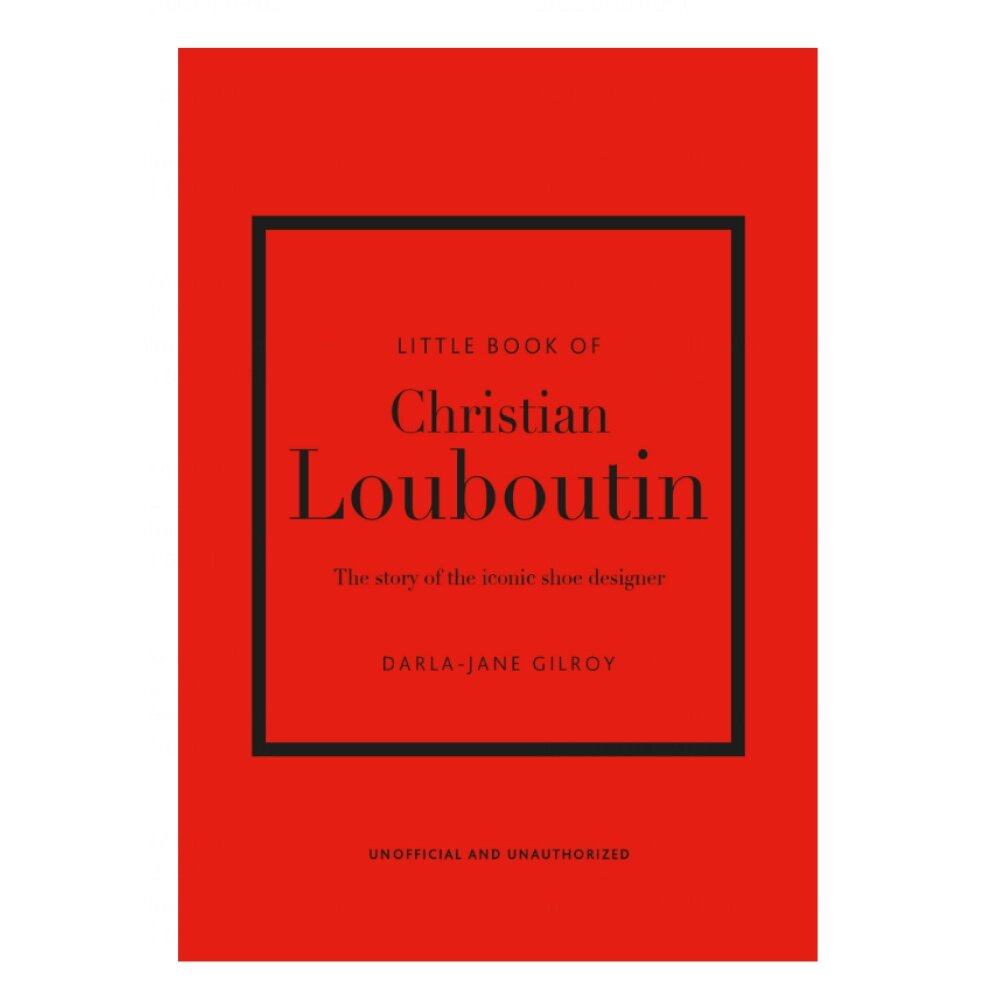 Книга на английском языке "Little Book of Christian Louboutin: The Story of the Iconic Shoe Designer", Darla-Jane G, от компании «Офистон маркет» - фото 1