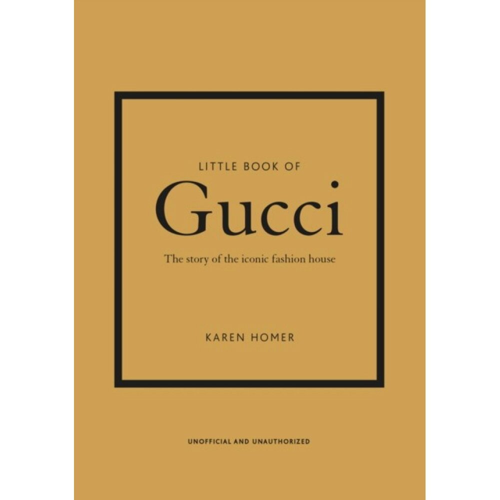 Книга на английском языке " Little Book of Gucci: The Story of the Iconic Fashion House", Homer K. от компании «Офистон маркет» - фото 1