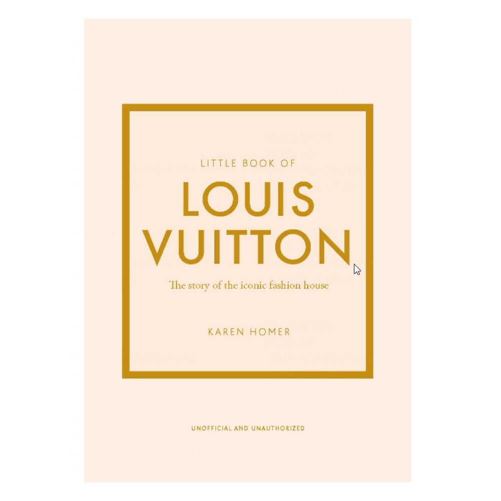 Книга на английском языке "Little Book of Louis Vuitton: The Story of the Iconic Fashion House", Homer K. от компании «Офистон маркет» - фото 1