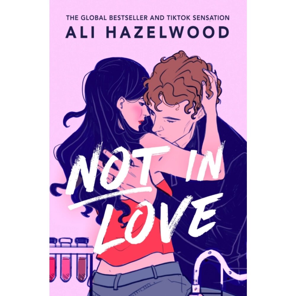 Книга на английском языке "Not in Love", Ali Hazelwood от компании «Офистон маркет» - фото 1