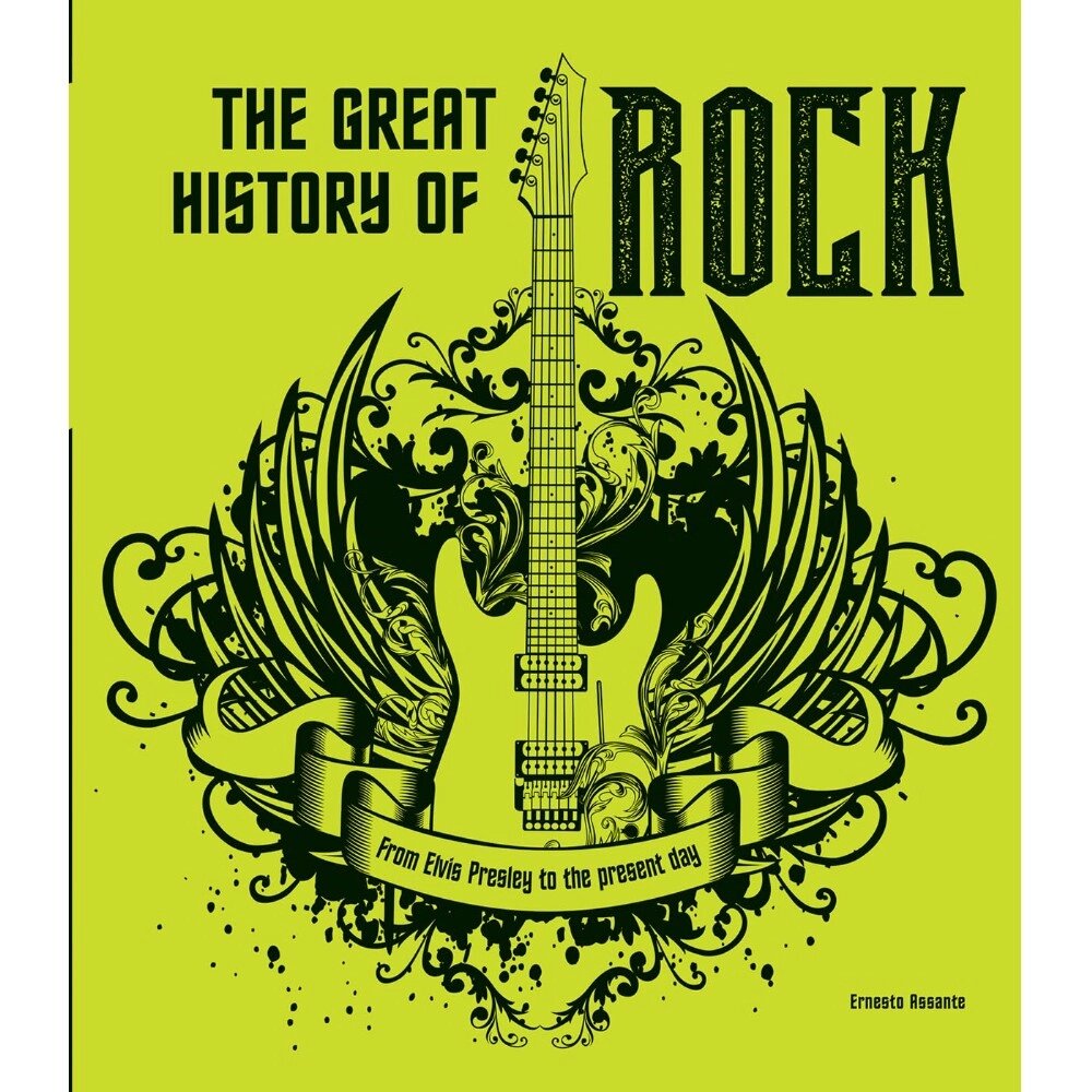 Книга на английском языке "The Great History of Rock Music. From Elvis Presley to the Present Day", Ernesto Assante от компании «Офистон маркет» - фото 1