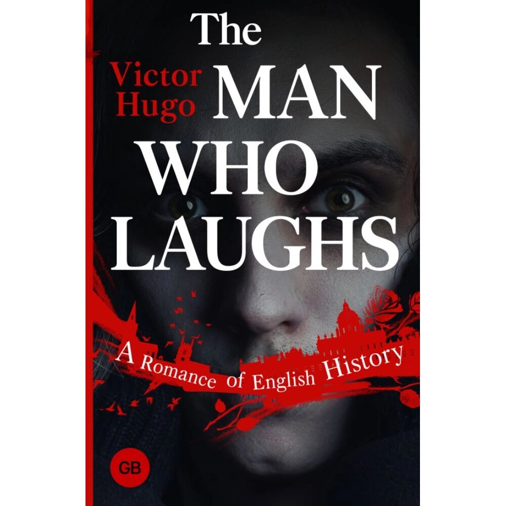 Книга на английском языке "The Man Who Laughs: A Romance of English History", Victor Hugo от компании «Офистон маркет» - фото 1