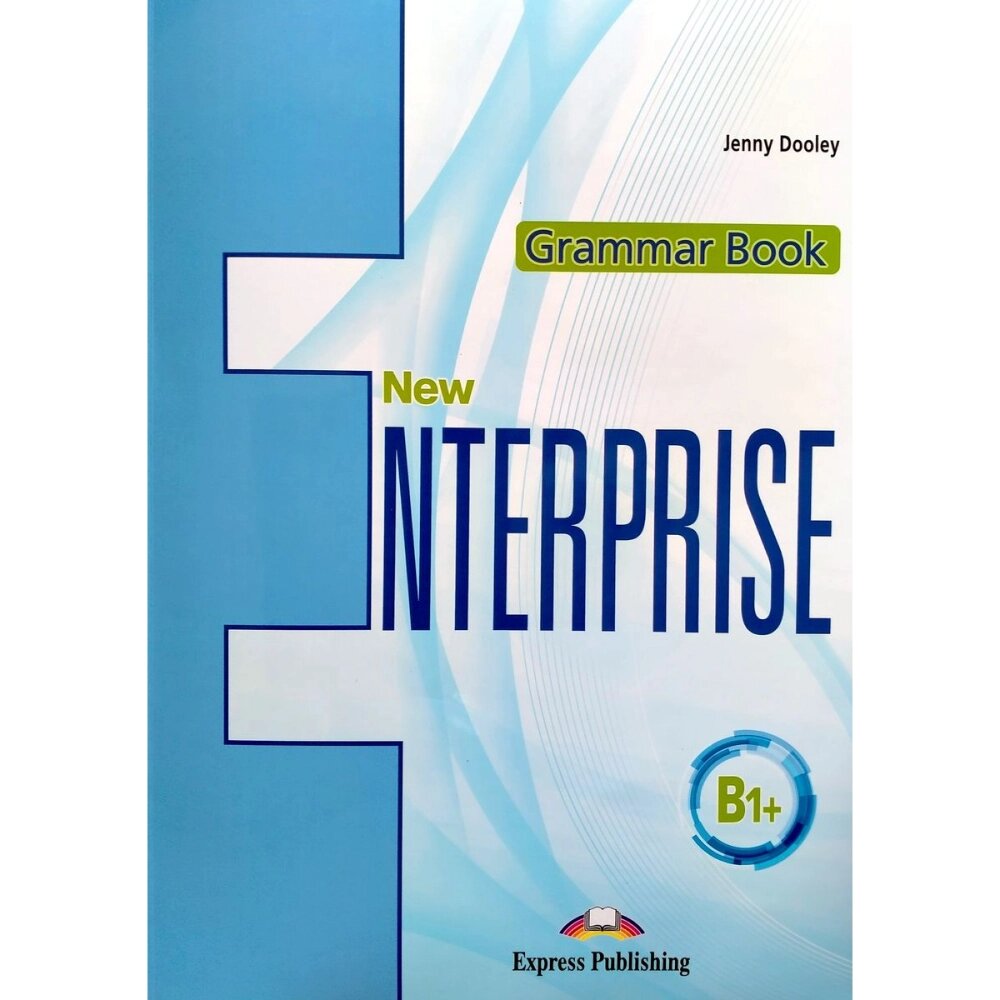 Книга "New Enterprise. B1+. Grammar Book with DigiBook App", Jenny Dooley от компании «Офистон маркет» - фото 1