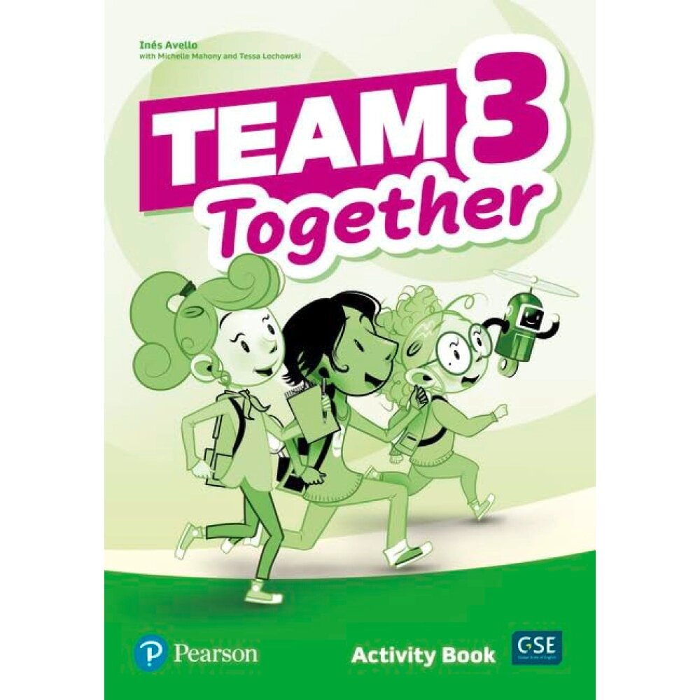 Книга "Team Together 3. Level A1-A2. Activity Book", Ines Avello, Michelle Mahony, Tessa Lochowski от компании «Офистон маркет» - фото 1