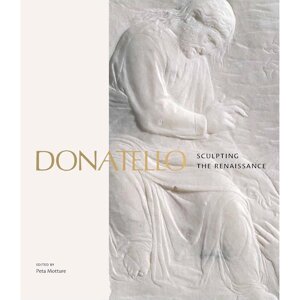 Книга на английском языке "Donatello. Sculpting the Renaissance" HB, Peta Motture в Минске от компании «Офистон маркет»