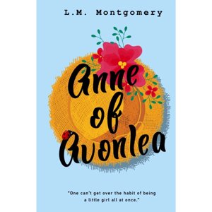 Книга на английском языке "Anne of Avonlea", Lucy Maud Montgomery