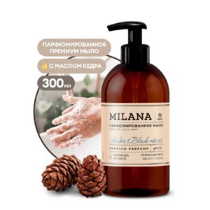 Мыло жидкое "Milana Amber&Black Vetiver", парфюмированное, 300 мл в Минске от компании «Офистон маркет»