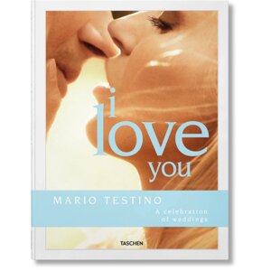 Книга на английском языке "I Love You. A Celebrations of Weddings", Mario Testino