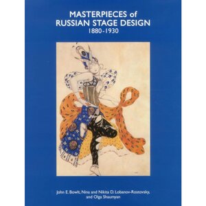 Книга на английском языке "Masterpieces of Russian Stage Design 1880-1930", John Bowlt, Nikita Lobanov-Rostovsky, Nina в Минске от компании «Офистон маркет»