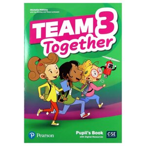 Книга "Team Together 3. Level A1-A2. Pupil's Book with Digital Resources", Michelle Mahony, Kay Bentley, Tessa Lochowski в Минске от компании «Офистон маркет»