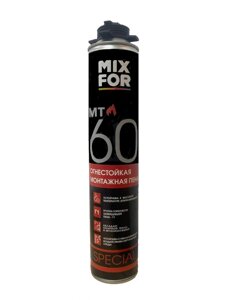Пена монтажная огнестойкая профессиональная MIXFOR МТ-60, 750 мл, (группа горючести Г1)