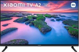 Телевизор Xiaomi Mi TV A2 32" (международная версия)