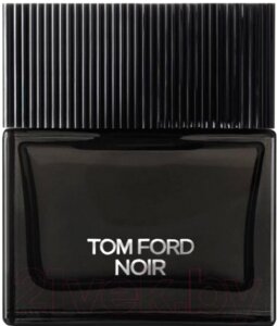 Парфюмерная вода Tom Ford Noir For Men