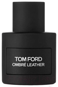 Парфюмерная вода Tom Ford Ombre Leather